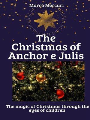 cover image of The Christmas of Anchor and Julis